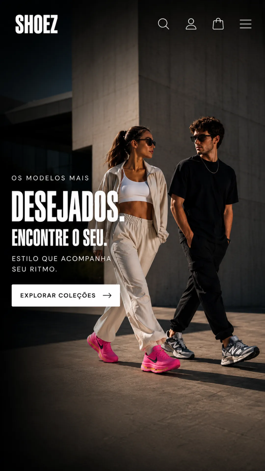 SHOEZ — Os modelos mais desejados. Encontre o seu.